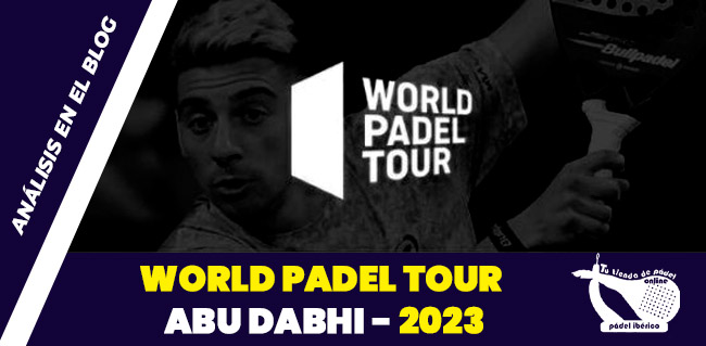 world padel tour abu dabhi 2023