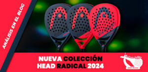BLOG-Nueva-coleccion-2024-head-radical